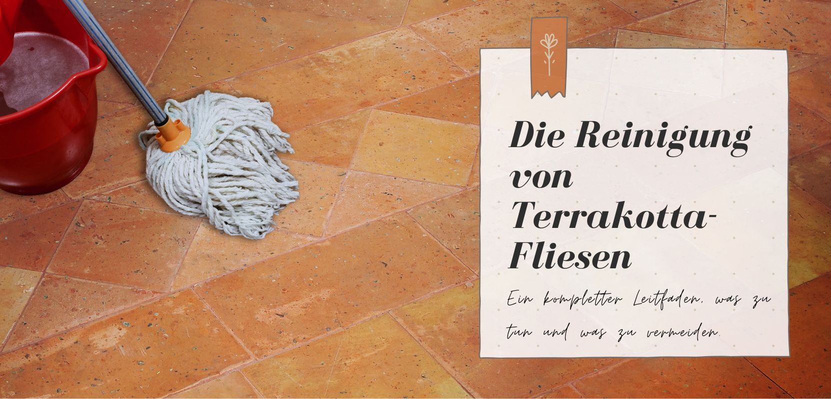 Die Reinigung von Terrakotta-Fliesen